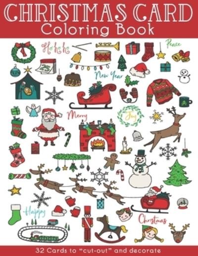 Christmas Card Coloring Book - J and I Books - Książki - Independently Published - 9798563099234 - 11 listopada 2020