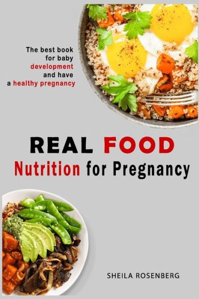 Cover for Sheila Rosenberg · Real food nutrition for pregnancy (Paperback Book) (2020)