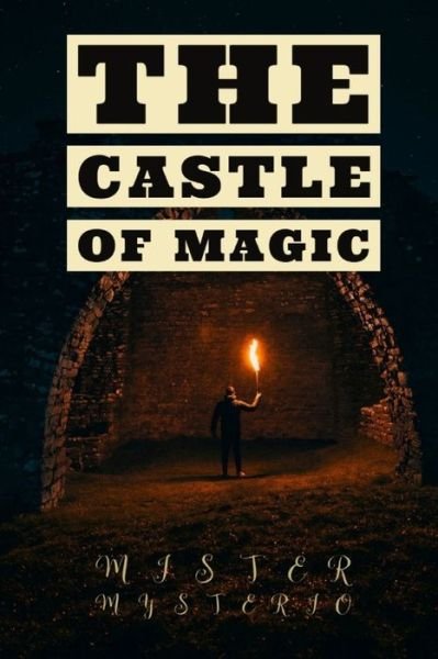 Cover for Mister Mysterio · The Castle Of Magic (Paperback Book) (2020)