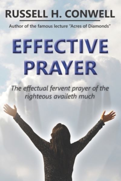 Cover for Russell H Conwell · Effective Prayer (Paperback Book) (2020)