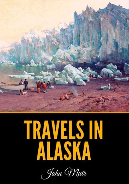 Cover for John Muir · Travels in Alaska (Paperback Bog) (2020)