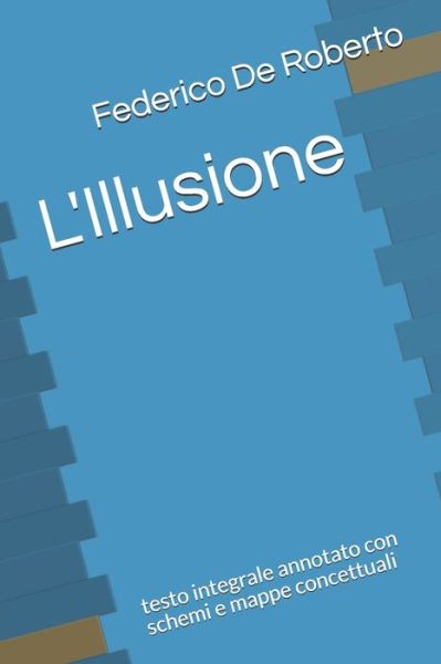 Cover for Federico De Roberto · L'Illusione (Paperback Book) (2020)