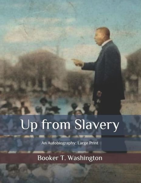 Cover for Booker T Washington · Up from Slavery (Pocketbok) (2020)