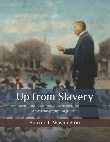 Cover for Booker T Washington · Up from Slavery (Paperback Book) (2020)