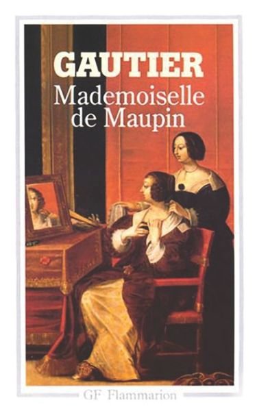 Cover for Theophile Gautier · Mademoiselle de Maupin (Paperback Book) (2020)