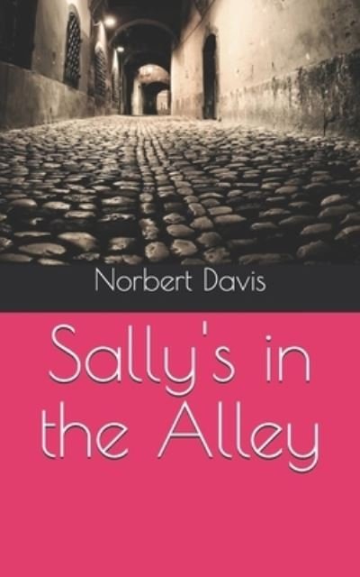 Cover for Norbert Davis · Sally's in the Alley (Paperback Book) (2021)
