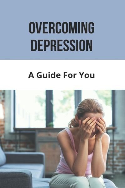 Cover for Elfreda Grocott · Overcoming Depression (Paperback Bog) (2021)