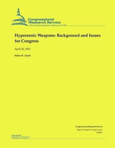 Cover for Congressional Research Service · Hypersonic Weapons (Pocketbok) (2021)