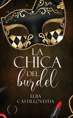 Cover for Elba Castilloveitia · La chica del burdel (Paperback Bog) (2022)