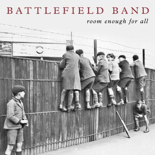 Cover for Battlefield Band · Room Enough for All (CD) (2022)