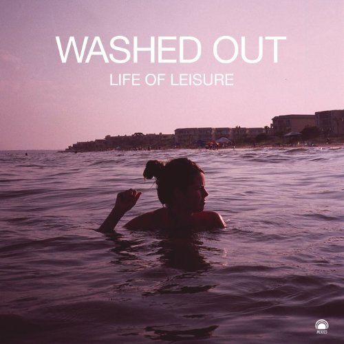 Cover for Washed out · Life of Leisure (LP) [EP edition] (2009)