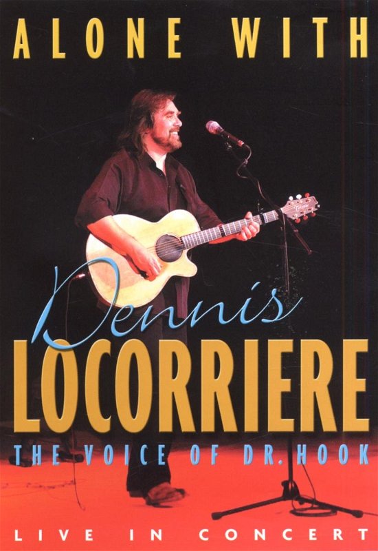 Cover for Dennis Locorriere · Alone With (DVD) (2021)