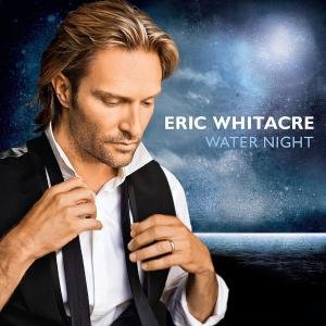 Cover for Eric Whitacre · Water Night (CD) (2012)