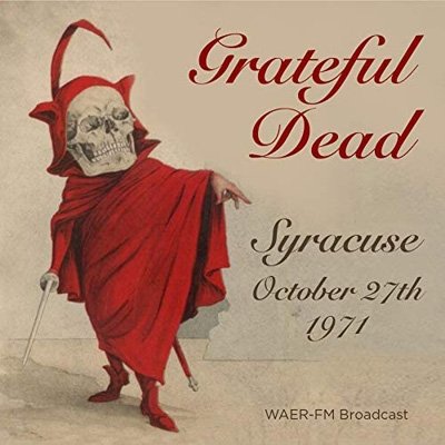 Cover for Grateful Dead · Syracuse  October 27th 1971  W (CD) (2021)