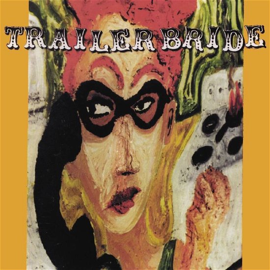 Cover for Trailer Bride · Trailer Bride (25th Anniversary) (Cloudy Orange Vinyl) (LP) [Reissue edition] (2022)