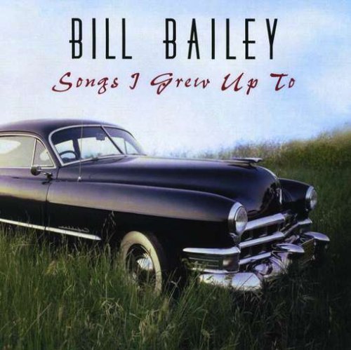 Cover for Bill Bailey · Songs I Grew Up to (CD) (2003)