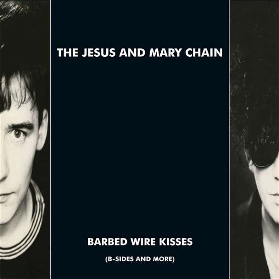 Barbed Wire Kisses - The Jesus and Mary Chain - Música - WEA - 0825646087235 - 11 de noviembre de 2017