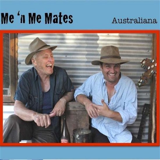 Cover for Me 'n Me Mates · Australiana (CD) (2013)