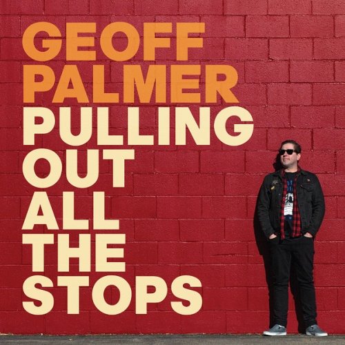 Cover for Geoff Palmer · Pulling Out All The Stops (LP) (2019)