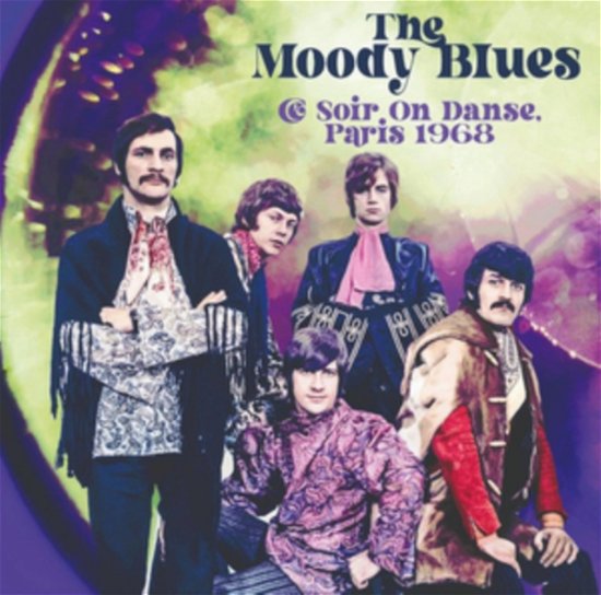 Ce Soir On Danse / Paris 1968 - Moody Blues - Muziek - HOMESPUN - 3805571203235 - 9 februari 2024