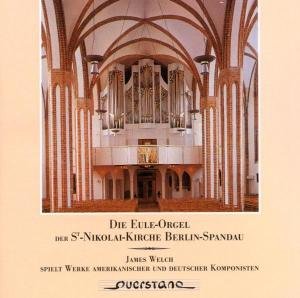 Cover for Mozart / Bach / Hobby / Welch · Die Eule Orgel Der St Nikolai Kirche Berlin Spanda (CD) (2005)