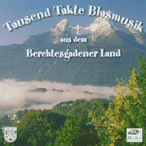 Cover for Tausend Takte Blasmusik (CD) (2004)