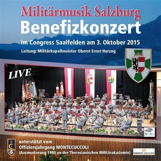 Cover for Milit?rmusik Salzburg · Galakonzert 2015-live (CD) (2015)