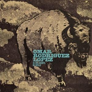 Cover for Omar Rodríguez-López · Se Dice Bisonte, No Bùfalo (LP) (2024)