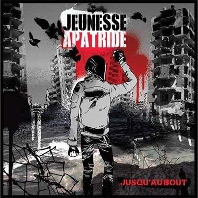 Cover for Jeunesse Apatride · Jusqu'au Bout (CD) (2014)