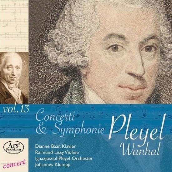 Cover for Wanhal / Pleyel · Concerti &amp; Symphonies 13 (CD) (2013)