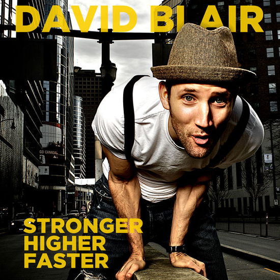 Cover for David Blair · Stronger, Higher, Faster (CD) (2014)