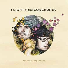 Cover for Flight of the Conchords · I Told You I Was Freaky (CD) [Japan Import edition] (2019)
