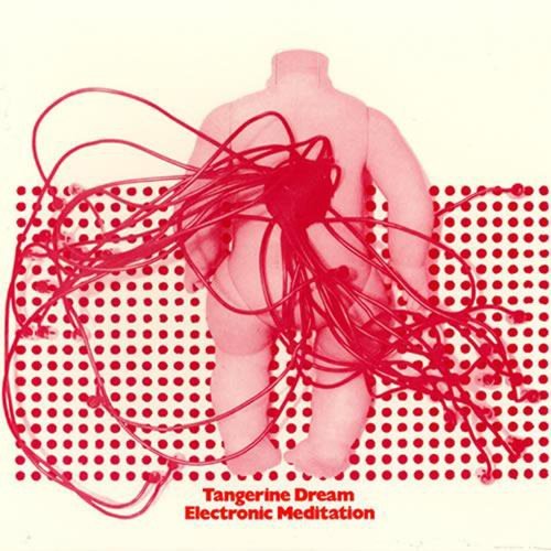 Cover for Tangerine Dream · Electronic Meditation (CD) [Remastered edition] (2012)