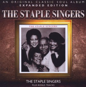 Staple Singers - Staple Singers - Musik - Soulmusic.Com - 5013929076235 - 24. juli 2012