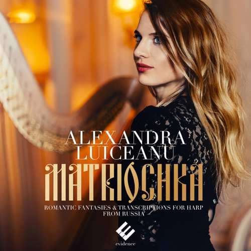 Cover for Alexandra Luiceanu · Matriochka: Romantic Fantaisies &amp; Transcriptions From Russia (CD) (2019)