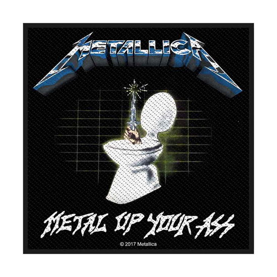 Metallica Standard Woven Patch: Metal Up Your Ass - Metallica - Merchandise - PHD - 5055339783235 - 19. August 2019