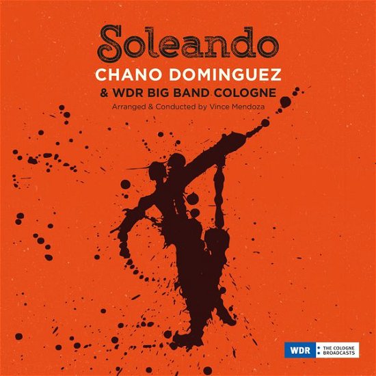 Soleando - Chano Dominguez - Musikk - BROKEN SILENCE - 5055551770235 - 4. september 2015