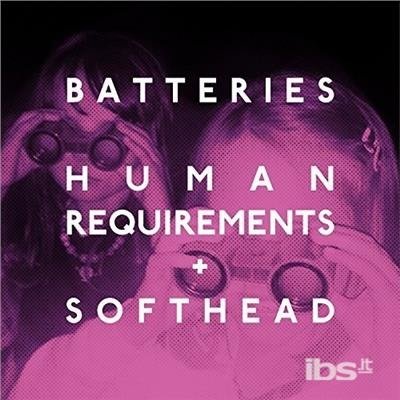 Cover for Batteries · Human Requirements (7&quot;) [Limited edition] (2015)
