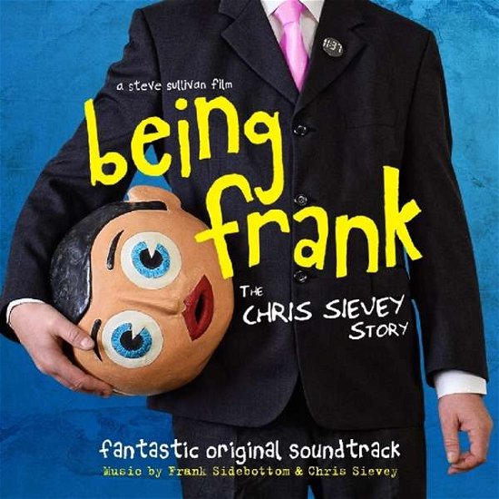 Being Frank... The Chris Sievey Story - Frank Sidebottom - Music - 7A RECORDS - 5060209950235 - March 28, 2019