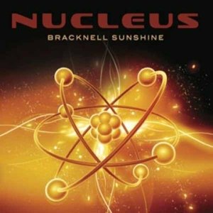 Cover for Nucleus · Bracknell Sunshine (CD) (2016)