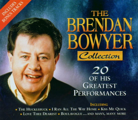 Collection - Brendan Bowyer - Musik - DARA - 5099343401235 - 11. oktober 2004