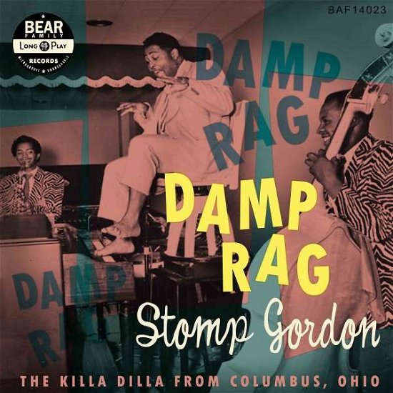 Stomp Gordon · Damp Rag: the Killa Dilla from Columbus Ohio (LP) (2022)