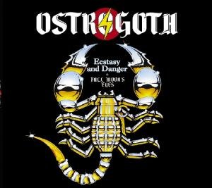 Cover for Ostrogoth · Ecstacy &amp; Danger/ Full Moon's Eyes (CD) [Digipak] (2012)