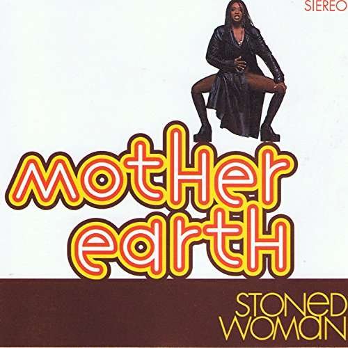 Cover for Mother Earth · Stoned Woman (CD) (2017)