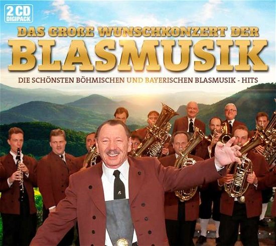 Cover for Das Wunschkonzert Der Blasmusik (CD) (2019)