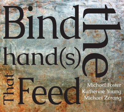 Cover for Michael Foster · Bind The Hands That Feed With K. Young (CD) (2019)