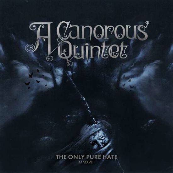 Cover for A Canorous Quintet · Only Pure Hate (LP) (2018)