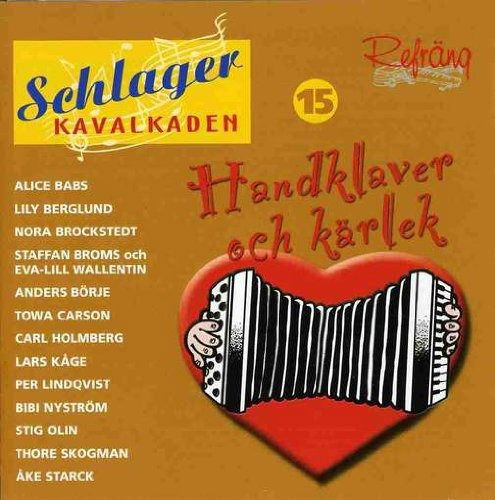 Cover for Various Artists · Schlagerkavalkaden 15 - Handklaver Och Kärlek (CD) (2011)