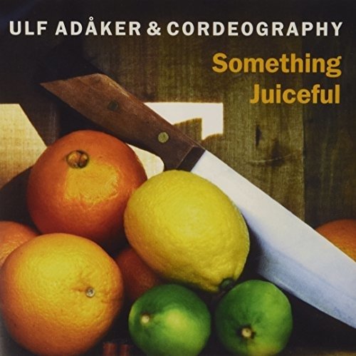 Something Juiceful - Adåker and Cordeography - Musiikki - Dragon Records - 7391953003235 - keskiviikko 16. joulukuuta 1998