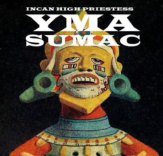 Incan High Priestess - Yma Sumac - Music - NAKED LUNCH - 7427244912235 - September 16, 2022
